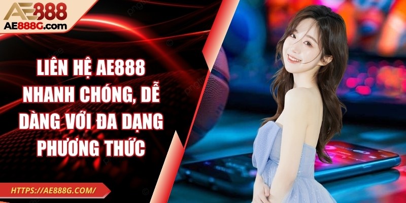 lien he ae888 anh dai dien