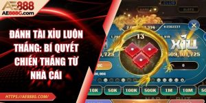 Đánh tài xỉu luôn thắng: Bí quyết chiến thắng từ nhà cái