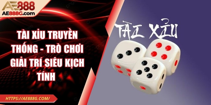 Tài xỉu casino trực tuyến – Trò chơi hấp dẫn kịch tính